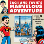 Zach & Tavie's Marvelous Adventure